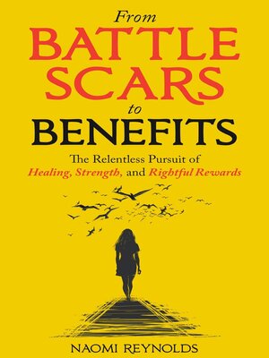cover image of From Battle Scars to Benefits